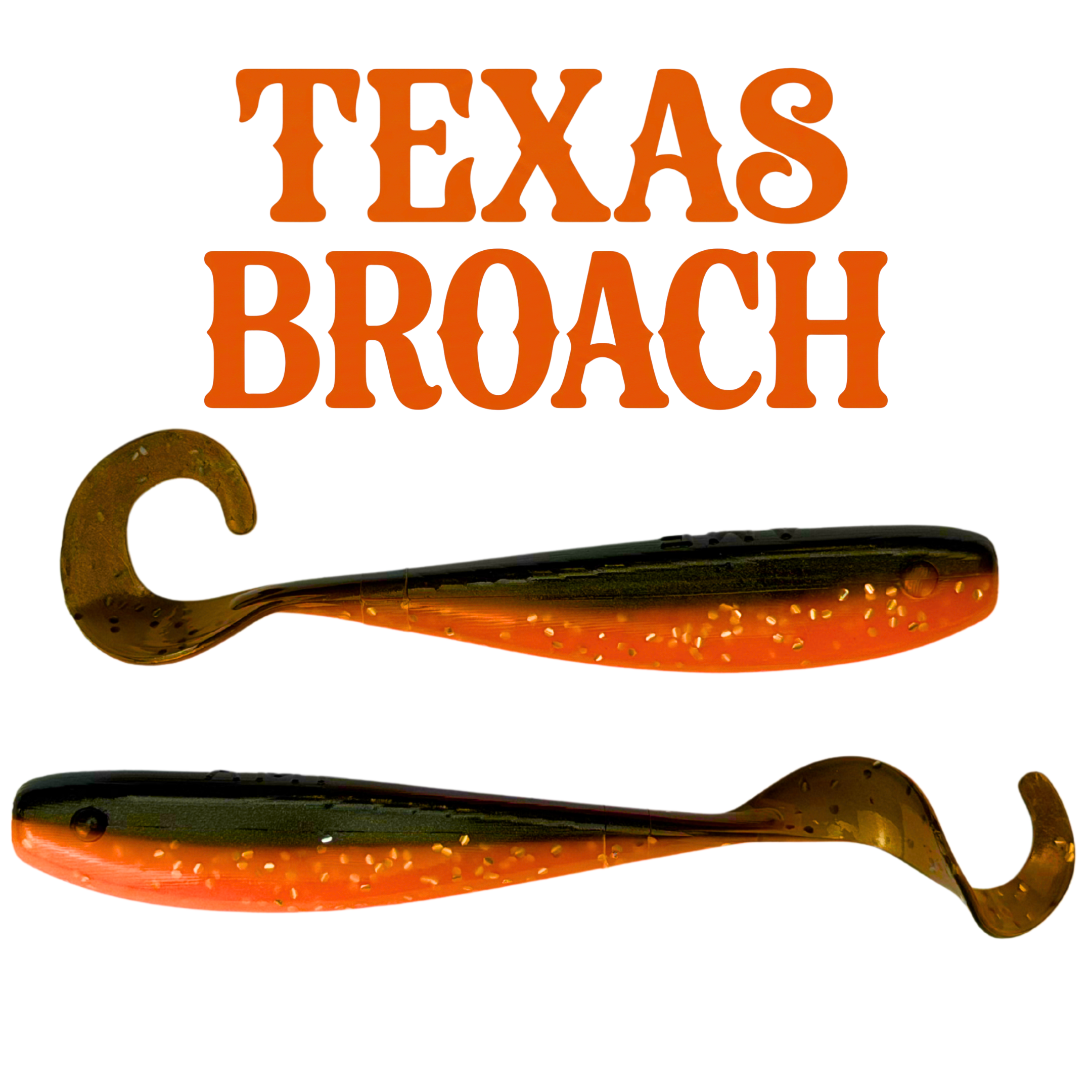Texas BROach – A.M. Fishing